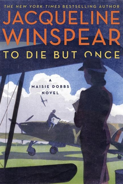 To Die But Once - Jacqueline Winspear