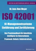 Cover-Bild zum Titel 'ISO 42001 KI-Managementsysteme Einführung und Zertifizierung' von 'Jens-Uwe Meyer'