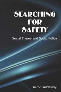 Searching for Safety - Aaron Wildavsky