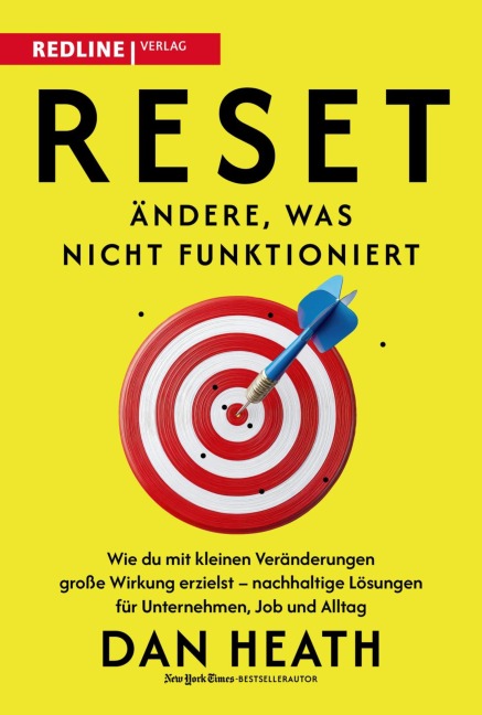 Reset - Ändere, was nicht funktioniert - Dan Heath