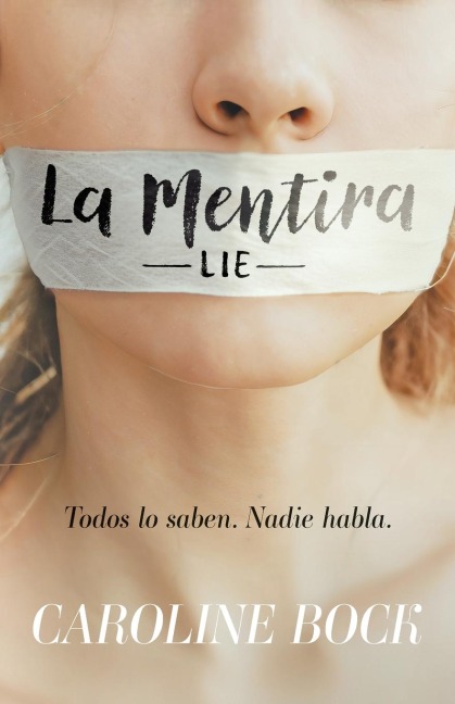 LA MENTIRA-LIE - Caroline Bock