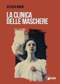 Cover-Bild zum Titel 'La clinica delle maschere' von 'Jessica Minni'