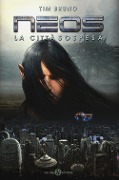 Cover-Bild zum Titel 'La città sospesa. Neos' von 'Tim Bruno'