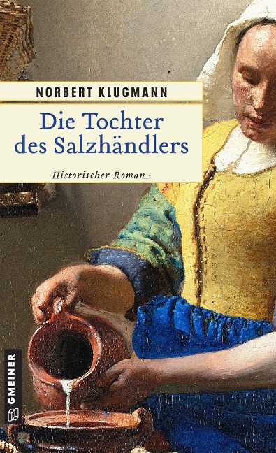 Die Tochter des Salzhändlers - Norbert Klugmann