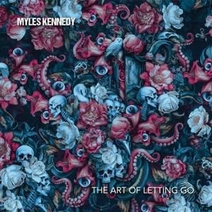 The Art Of Letting Go - Myles Kennedy