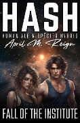 Cover-Bild zum Titel 'Fall of the Institute (The Imprint Series, #1)' von 'April M. Reign'
