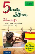 PONS 5-Minuten-Lektüren Spanisch A2 - Solo amigos - 