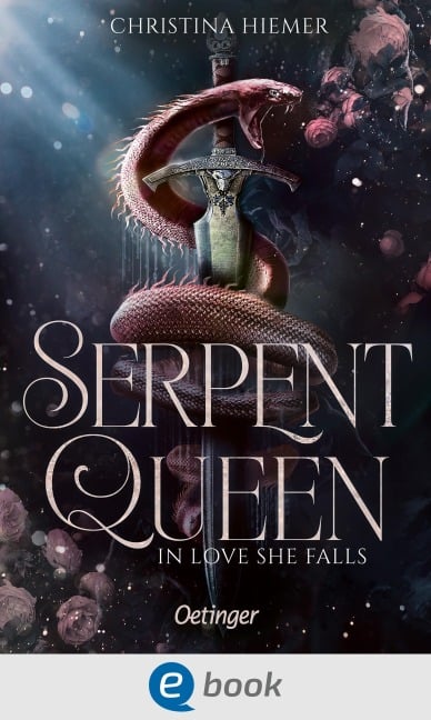 Serpent Queen 2. In Love She Falls - Christina Hiemer