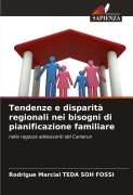 Cover-Bild zum Titel 'Tendenze e disparità regionali nei bisogni di pianificazione familiare' von 'Rodrigue Marcial Teda Soh Fossi'