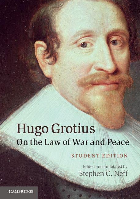 Hugo Grotius On the Law of War and Peace - 
