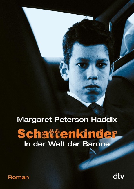 Schattenkinder 04. In der Welt der Barone - Margaret Peterson Haddix