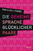 Cover-Bild zum Titel 'Die geheime Sprache glücklicher Paare' von 'Bill Farrel, Pam Farrel'