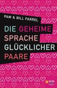 Cover-Bild zum Titel 'Die geheime Sprache glücklicher Paare' von 'Bill Farrel, Pam Farrel'