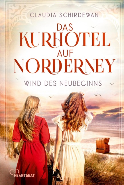 Das Kurhotel auf Norderney - Wind des Neubeginns - Claudia Schirdewan