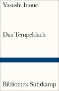 Cover-Bild zum Titel 'Das Tempeldach' von 'Yasushi Inoue'