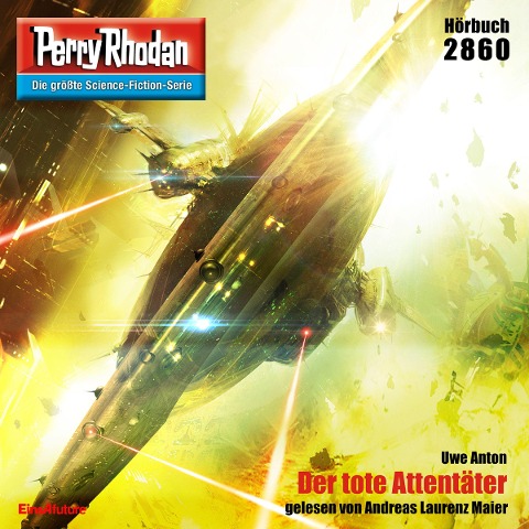 Perry Rhodan 2860: Der tote Attentäter - Uwe Anton
