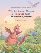 Cover-Bild zum Titel 'Wie der kleine Drache sein Feuer fand' von 'Sakina Kerstin Sievers'