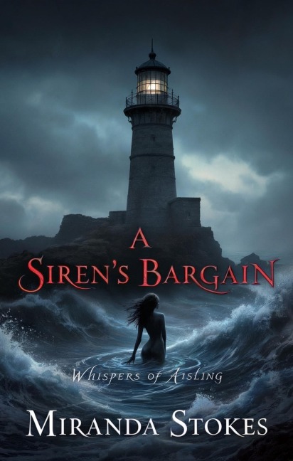 A Siren's Bargain - Miranda Stokes
