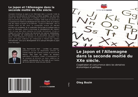 Le Japon et l'Allemagne dans la seconde moitié du XXe siècle. - Oleg Bazin