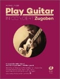 Play Guitar in Concert - Zugaben - Michael Langer