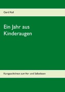 Cover-Bild zum Titel 'Ein Jahr aus Kinderaugen' von 'Gerd Keil'