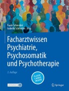 Cover-Bild zum Titel 'Facharztwissen Psychiatrie, Psychosomatik und Psychotherapie' von ''