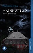 Cover-Bild zum Titel 'Mainkurtod' von 'Franziska Franz'