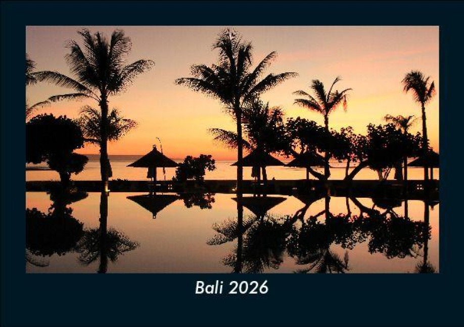 Bali 2026 Fotokalender DIN A5 - Tobias Becker