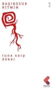 Cover-Bild zum Titel 'Basibozuk Ritmin' von 'Tuna Sarp Döker'