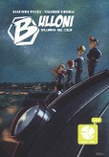 Cover-Bild zum Titel 'Chiola, V: Bulloni. Balloona nel cielo. Mozzo' von 'Giacomo Pucci, Valerio Chiola'
