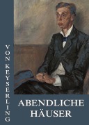 Cover-Bild zum Titel 'Abendliche Häuser' von 'Eduard Von Keyserling'