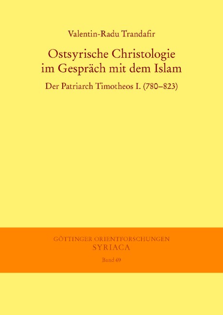 Ostsyrische Christologie im Gespräch mit dem Islam - Trandafir Valentin-Radu