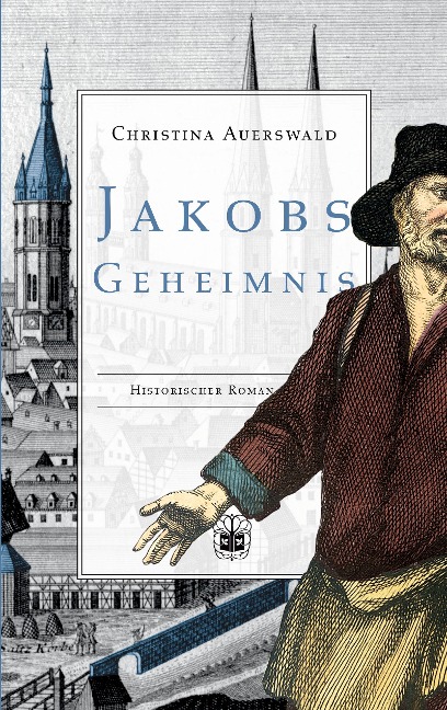 Jakobs Geheimnis - Christina Auerswald