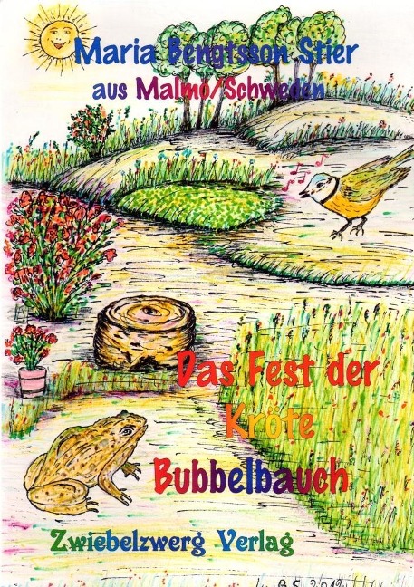 Das Fest der Kröte Bubbelbauch - Maria Bengtsson Stier