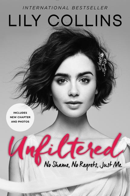 Unfiltered - Lily Collins