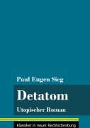 Cover-Bild zum Titel 'Detatom' von 'Paul Eugen Sieg'
