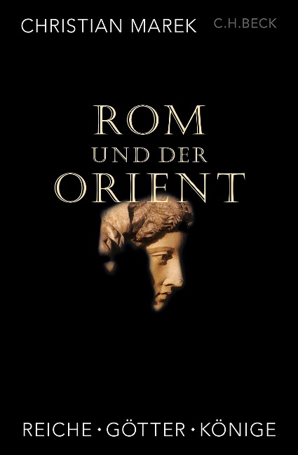 Rom und der Orient - Christian Marek