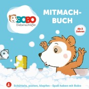 Bobo Siebenschläfer - Das Mitmachbuch mit Bobo Siebenschläfer - 