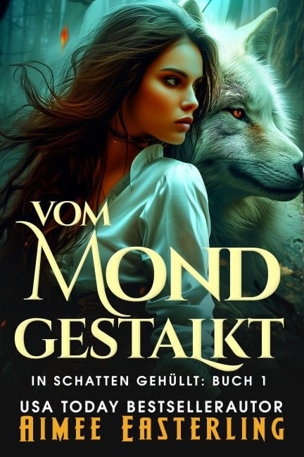 Vom Mond gestalkt - Aimee Easterling