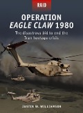 Cover-Bild zum Titel 'Operation Eagle Claw 1980' von 'Justin W. Williamson'