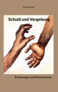 Cover-Bild zum Titel 'Schuld und Vergebung' von 'Georg Gumpp'