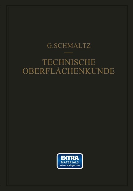 Technische Oberflächenkunde - Gustav Schmaltz