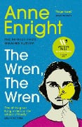 Cover-Bild zum Titel 'The Wren, The Wren' von 'Anne Enright'
