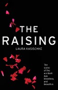 Cover-Bild zum Titel 'The Raising' von 'Laura Kasischke'