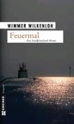 Cover-Bild zum Titel 'Feuermal' von 'Wimmer Wilkenloh'