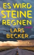 Cover-Bild zum Titel 'Es wird Steine regnen' von 'Lars Becker'