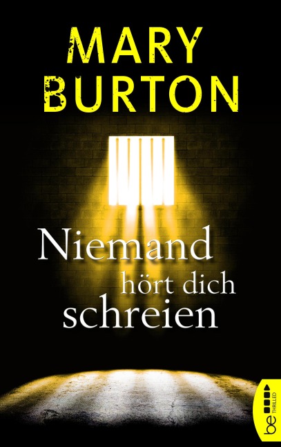 Niemand hört dich schreien - Mary Burton