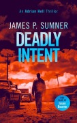 Cover-Bild zum Titel 'Deadly Intent' von 'James P Sumner'