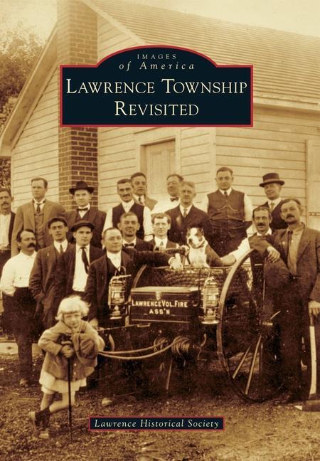 Lawrence Township Revisited - Lawrence Historical Society