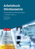 Cover-Bild zum Titel 'Arbeitsbuch Stöchiometrie' von 'Christina Lamers, Mario Wurglics, Daniel Merk'